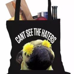 Bewild Can't See The Haters Funny Pug Tote Bag