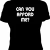 Bewild Can You Afford Me? Girls T-Shirt