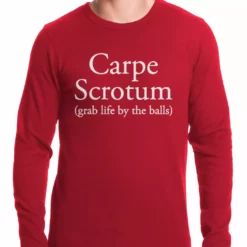 Bewild Carpe Scrotum - Grab Life By The Balls Thermal Shirt 7 Bewild Carpe Scrotum - Grab Life By The Balls Thermal Shirt
