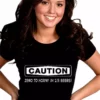 Bewild Caution: Zero To Horny Girls T-Shirt