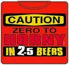 Bewild Caution Zero To Horny T-Shirt Cool Funny & Offensive 5 Bewild Caution Zero To Horny T-Shirt Cool Funny & Offensive