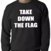 Bewild Charleston South Carolina Take Down The Flag Protest Adult Crewneck Say It Loud