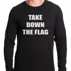 Bewild Say It Loud Charleston South Carolina Take Down The Flag Protest Thermal Shirt