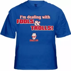 Bewild Charlie Says - I'm Dealing With Fools & Trolls T-Shirt