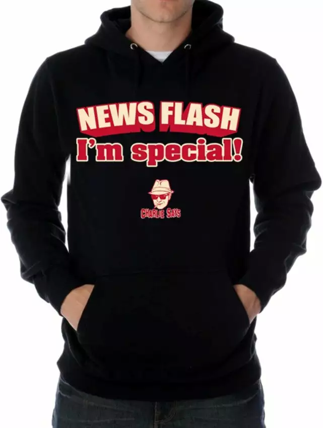 Bewild Charlie Says - News Flash I'm Special! Hoodie 8 Bewild Charlie Says - News Flash I'm Special! Hoodie