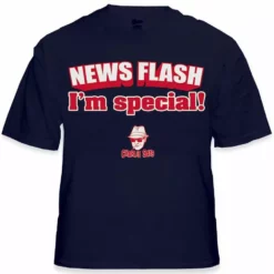 Bewild Famous Quotes And Sayings Charlie Says - News Flash I'm Special! T-Shirt