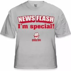 Bewild Famous Quotes And Sayings Charlie Says - News Flash I'm Special! T-Shirt