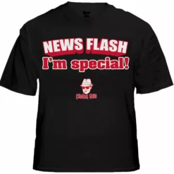 Bewild Famous Quotes And Sayings Charlie Says - News Flash I'm Special! T-Shirt