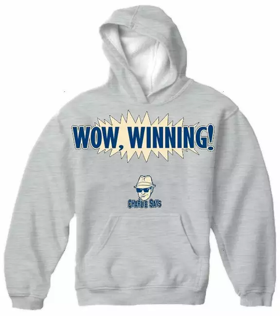 Bewild Charlie Says Shirts - Wow, Winning! Hoodie Famous Quotes And Sayings 5 Bewild Charlie Says Shirts - Wow, Winning! Hoodie Famous Quotes And Sayings