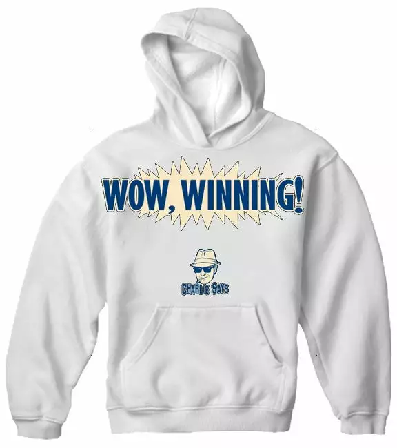 Bewild Charlie Says Shirts - Wow, Winning! Hoodie Famous Quotes And Sayings 7 Bewild Charlie Says Shirts - Wow, Winning! Hoodie Famous Quotes And Sayings