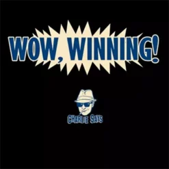Bewild Charlie Says Shirts - Wow, Winning! Hoodie Famous Quotes And Sayings 15 Bewild Charlie Says Shirts - Wow, Winning! Hoodie Famous Quotes And Sayings
