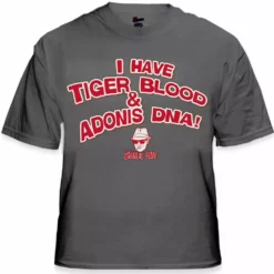 Bewild Famous Quotes And Sayings Charlie Says T-Shirts - I Have Tiger Blood ! T-Shirt