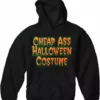 Bewild Cheap Ass Halloween Costume Hoodie