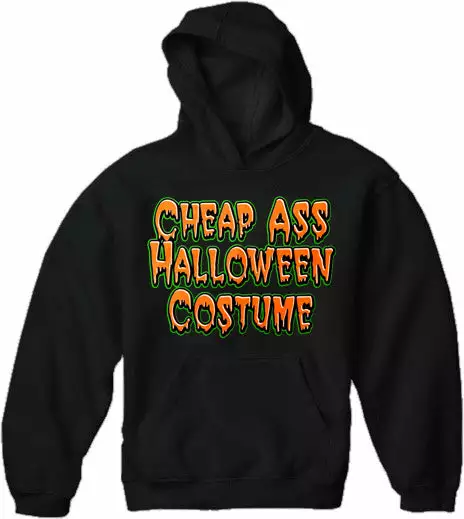 Bewild Cheap Ass Halloween Costume Hoodie 3 Bewild Cheap Ass Halloween Costume Hoodie