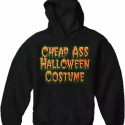 Bewild Cheap Ass Halloween Costume Hoodie