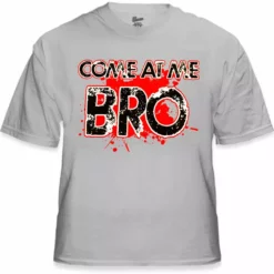Bewild Cool Funny & Offensive Come At Me Bro T-Shirt