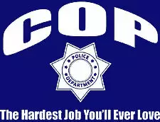 Bewild Cop The Hardest Job T-Shirt Positive Reinforcement