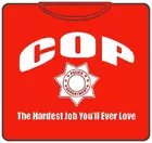Bewild Cop The Hardest Job T-Shirt Positive Reinforcement 7 Bewild Cop The Hardest Job T-Shirt Positive Reinforcement