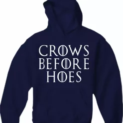 Bewild Crows Before Hoes Adult Hoodie Famous Quotes And Sayings