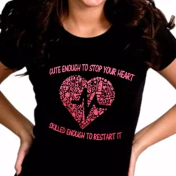 Bewild Cute Enough To Stop Your Heart Girl's T-Shirt Cool Funny & Offensive
