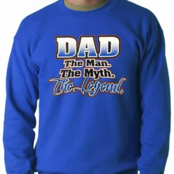 Bewild Positive Reinforcement Dad The Man The Myth The Legend Adult Crewneck