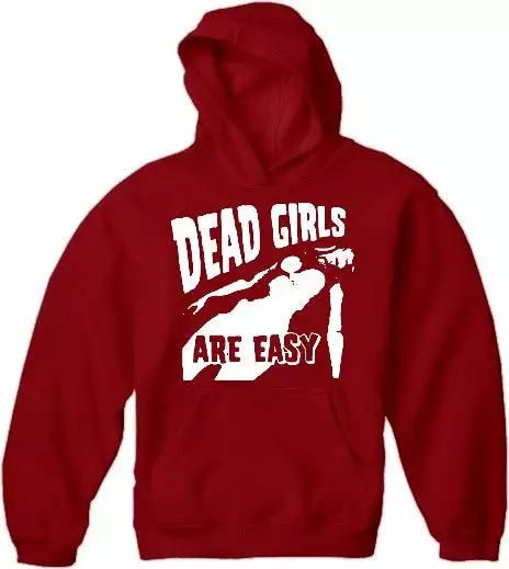 Bewild Dead Girls Are Easy Hoodie Cool Funny & Offensive 7 Bewild Dead Girls Are Easy Hoodie Cool Funny & Offensive