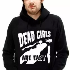 Bewild Dead Girls Are Easy Hoodie Cool Funny & Offensive 14 Bewild Dead Girls Are Easy Hoodie Cool Funny & Offensive