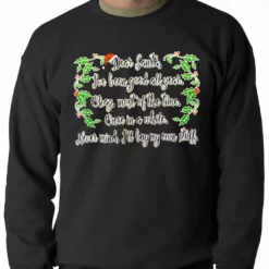 Bewild Holiday Prints Dear Santa, I've Been Good Adult Crewneck