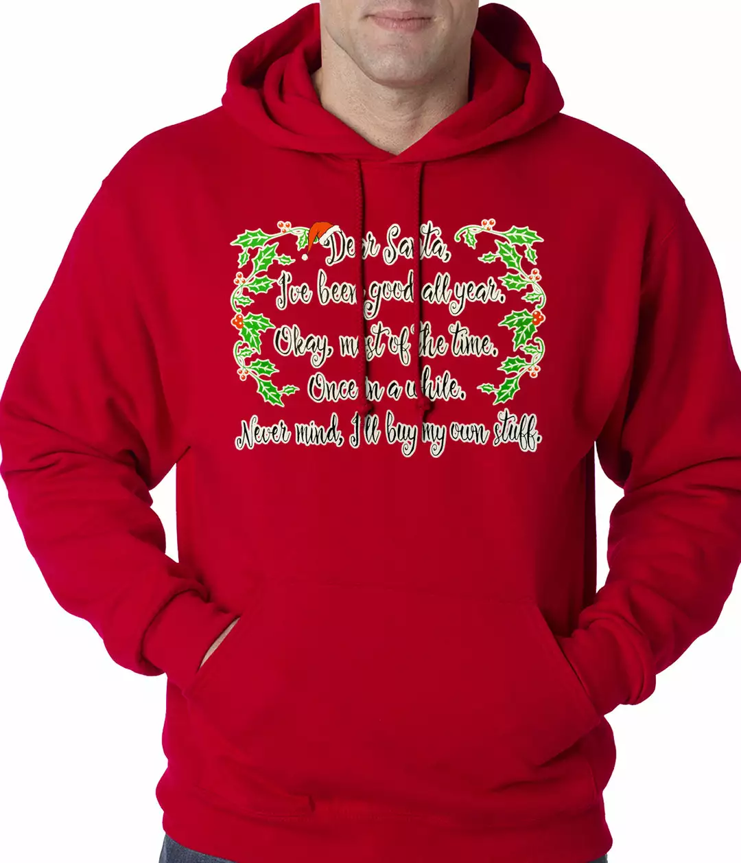 Bewild Dear Santa, I've Been Good Adult Hoodie 3 Bewild Dear Santa, I've Been Good Adult Hoodie