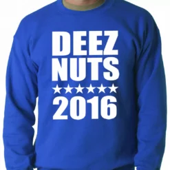 Bewild Deez Nuts For President 2016 Adult Crewneck Political View