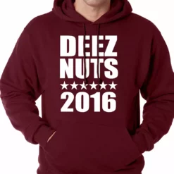 Bewild Deez Nuts For President 2016 Adult Hoodie Cool Funny & Offensive