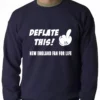 Bewild Deflate This! Middle Finger New England Fan For Life Crewneck Sweatshirt Sport Inspiration