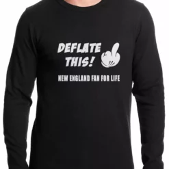 Bewild Deflate This! Middle Finger New England Fan For Life Thermal Shirt