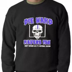 Bewild Die Hard Ravens Fan Football Crewneck Sweatshirt Sport Inspiration