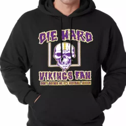Bewild Die Hard Vikings Football Fan Adult Hoodie Sport Inspiration