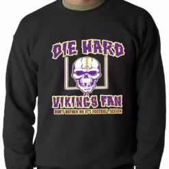 Bewild Die Hard Vikings Football Fan Crewneck Sweatshirt Sport Inspiration