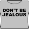Bewild Don't Be Jealous Girls T-Shirt (Grey)