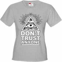 Bewild Don't Trust Anyone Girl's T-Shirt