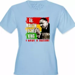 Bewild Dr. Martin Luther King I Have A Dream Girl's T-Shirt