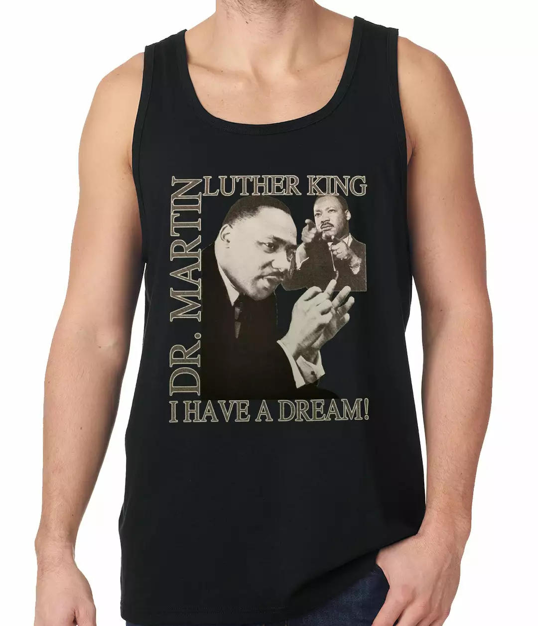 Bewild Dr. Martin Luther King Jr. "I Have A Dream" Tank Top 3 Bewild Dr. Martin Luther King Jr. "I Have A Dream" Tank Top