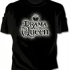 Bewild Drama Queen W/ Crown T-Shirt