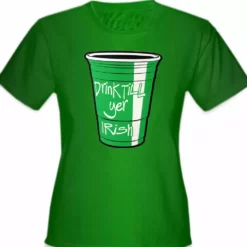 Bewild St.Patricks Day Drink Till Yer Irish Green Cup Girl's T-Shirt 15 Bewild St.Patricks Day Drink Till Yer Irish Green Cup Girl's T-Shirt