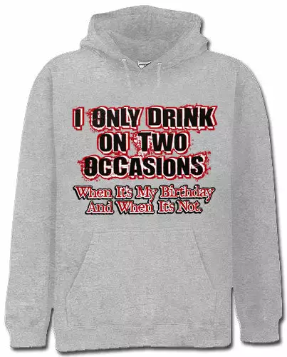 Bewild Drinking Hoodies - I Only Drink On Two Occasions Adult Hoodie 7 Bewild Drinking Hoodies - I Only Drink On Two Occasions Adult Hoodie