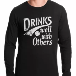 Bewild Drinks Well With Other Irish St. Patrick's Day Thermal Shirt