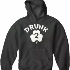 Bewild Drunk 2 Irish Shamrock Adult Hoodie St.Patricks Day