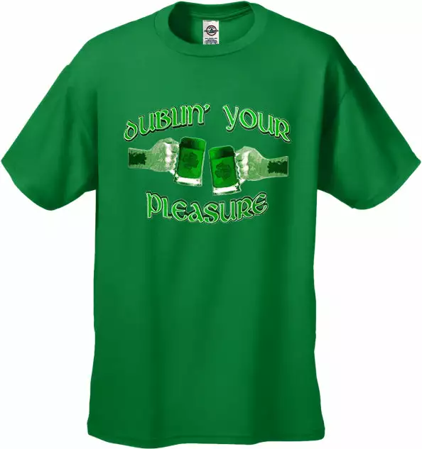 Bewild Dublin' Your Pleasure Men's T-Shirt St.Patricks Day 3 Bewild Dublin' Your Pleasure Men's T-Shirt St.Patricks Day