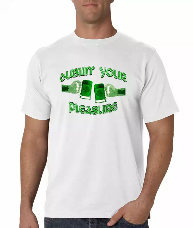 Bewild Dublin' Your Pleasure Men's T-Shirt St.Patricks Day 10 Bewild Dublin' Your Pleasure Men's T-Shirt St.Patricks Day