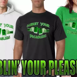 Bewild Dublin' Your Pleasure Men's T-Shirt St.Patricks Day 20 Bewild Dublin' Your Pleasure Men's T-Shirt St.Patricks Day
