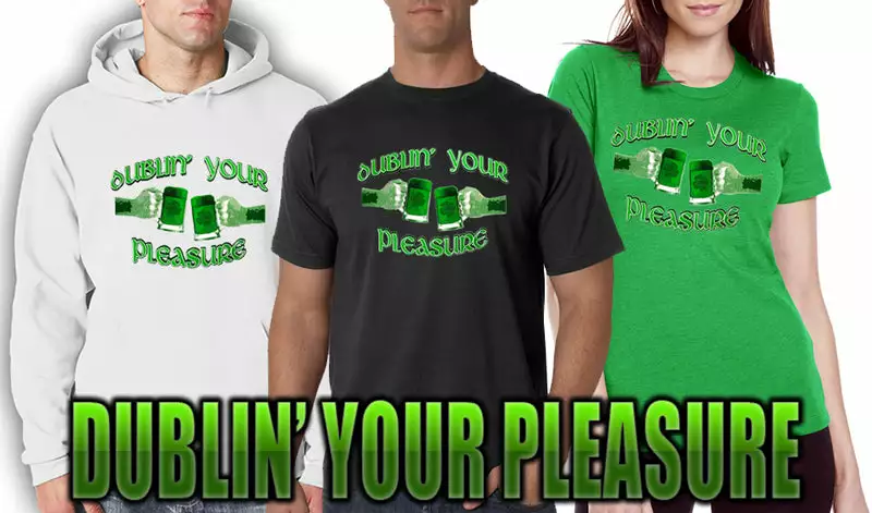 Bewild Dublin' Your Pleasure Men's T-Shirt St.Patricks Day 11 Bewild Dublin' Your Pleasure Men's T-Shirt St.Patricks Day