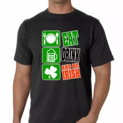 Bewild Eat Drink And Be Irish Men's T-Shirt St.Patricks Day